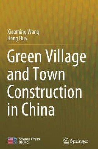 Cover of Green Village and Town Construction in China