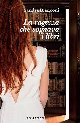 Book cover for La ragazza che sognava i libri