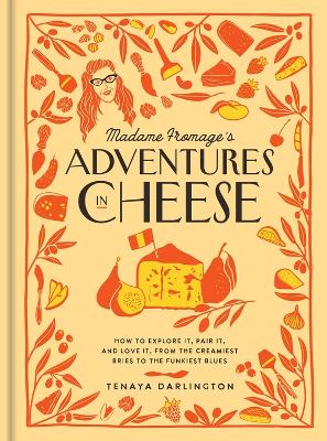 Book cover for Madame Fromage's Adventures in Cheese