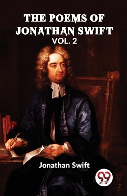 Book cover for he Poems Of Jonathan Swift VOl. II