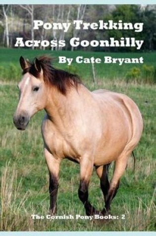 Cover of Pony Trekking Across Goonhilly