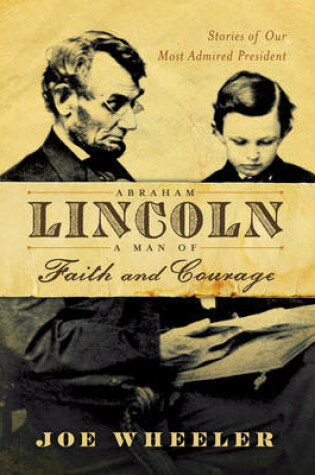 Cover of Abraham Lincoln, a Man of Faith and Courage