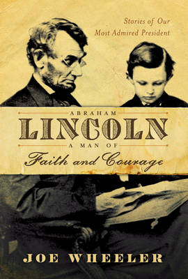 Book cover for Abraham Lincoln, a Man of Faith and Courage