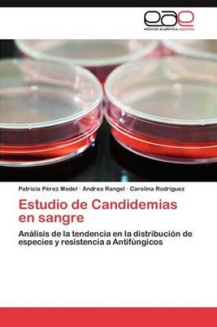 Cover of Estudio de Candidemias En Sangre