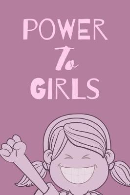 Book cover for Power To Girls