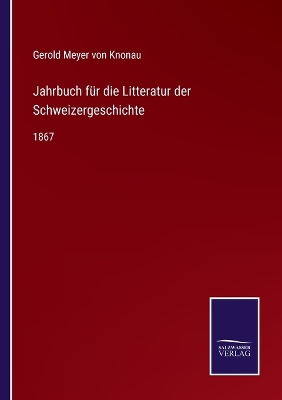 Book cover for Jahrbuch für die Litteratur der Schweizergeschichte