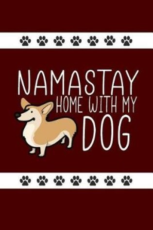Cover of Namastay Home with My Dog