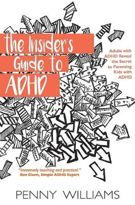 Book cover for The Insider's Guide to ADHD
