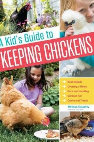 Cover of Kid's Guide to Keeping Chickens