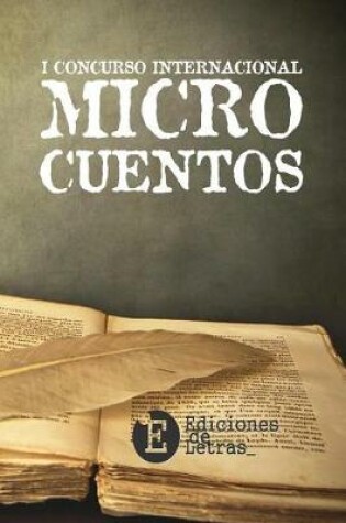 Cover of I Concurso Internacional MicroCuentos Ediciones de Letras