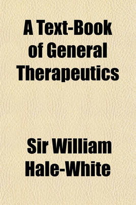 Book cover for A Text-Book of General Therapeutics