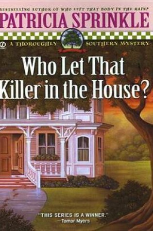 Cover of Who Let That Killer in the House?