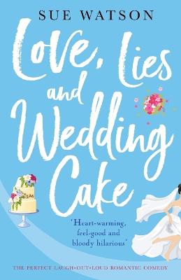 Book cover for Love, Lies and Wedding Cake