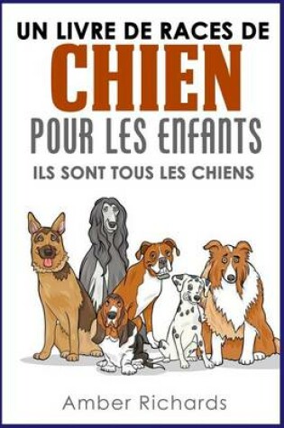 Cover of Un livre de races de chien pour les enfants