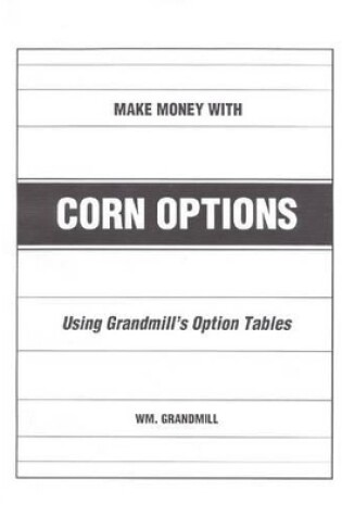 Cover of How to Make Money with Corn Options