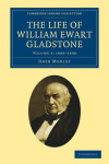 Book cover for The Life of William Ewart Gladstone