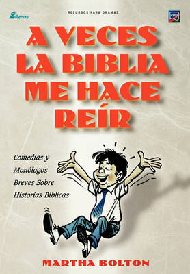 Book cover for A VECES LA BIBLIA ME HACE REIR (Spanish