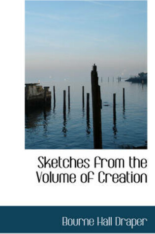 Cover of Sketches from the Volume of Creation