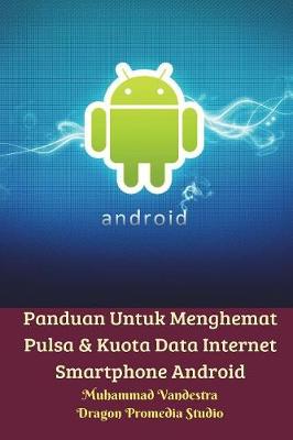 Book cover for Panduan Untuk Menghemat Pulsa Dan Kuota Data Internet Smartphone Android