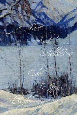 Book cover for Love And Schiller's Ode To Joy