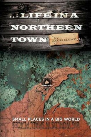 Cover of ... Life in a Northern Town