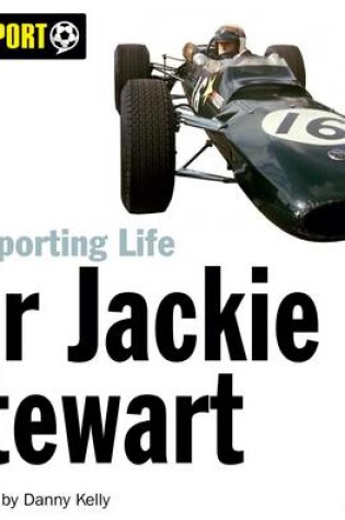 Cover of My Sporting Life: Sir Jackie Stewart