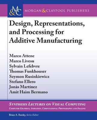 Book cover for Design, Representations, and Processing for Additive Manufacturing