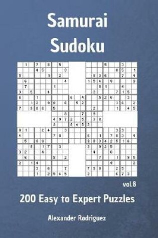 Cover of Samurai Sudoku Puzzles - 200 Easy to Expert vol. 8