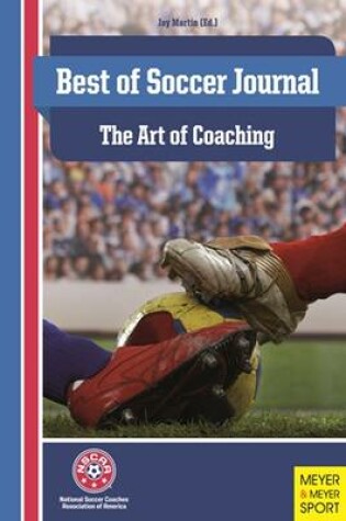 Cover of Best of Soccer Journal: The Art of Coaching