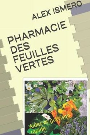 Cover of Pharmacie Des Feuilles Vertes