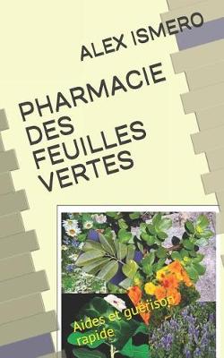 Book cover for Pharmacie Des Feuilles Vertes