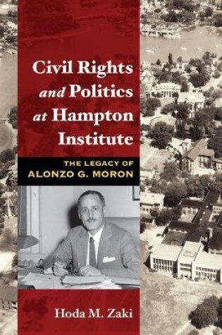 Cover of Civil Rights and Politics at Hampton Institute