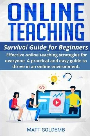 Cover of Online Teaching Survival Guide for Beginners