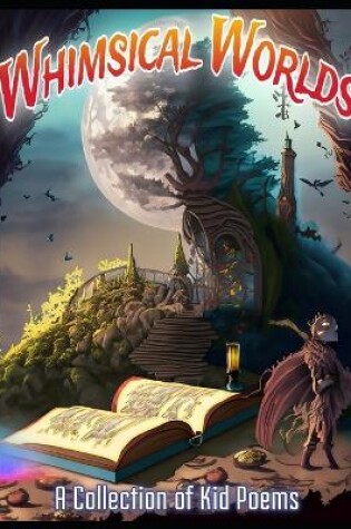 Cover of Whimsical Worlds