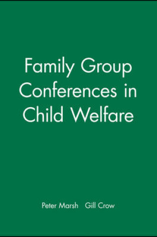 Cover of Family Group Conferences in Child Welfare