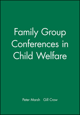Book cover for Family Group Conferences in Child Welfare
