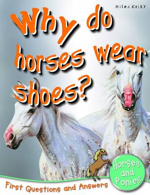 Book cover for Why Do Horses Wear Shoes?