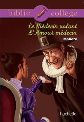 Book cover for Le Medecin volant. L'Amour medecin