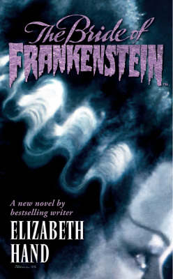 Book cover for Bride Of Frankenstein Volume 1: Pandora's Bride Volume