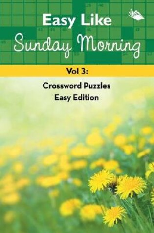 Cover of Easy Like Sunday Morning Vol 3