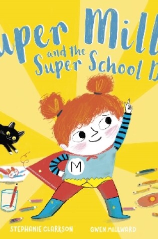 Cover of Super Milly and the Super School Day