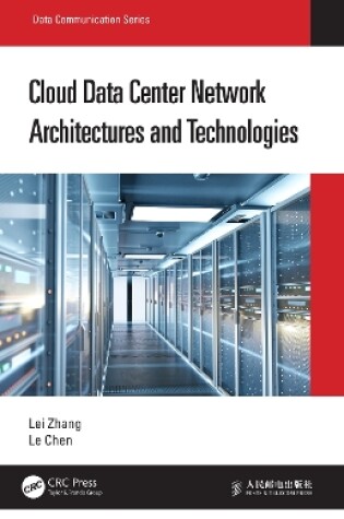 Cover of Cloud Data Center Network Architectures and Technologies
