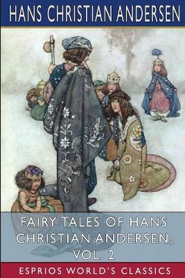 Book cover for Fairy Tales of Hans Christian Andersen, Vol. 2 (Esprios Classics)
