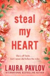 Book cover for Steal My Heart