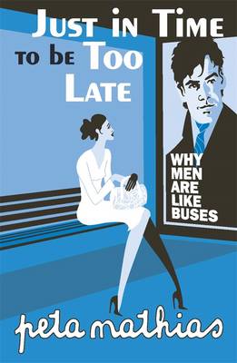 Book cover for Just In Time To Be Too Late