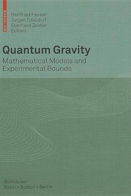 Book cover for Quantum Gravity: Mathematical Models and Experimental Bounds