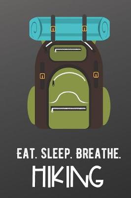 Book cover for Eat Sleep Breathe Hiking
