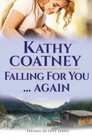 Cover of Falling For You...Again