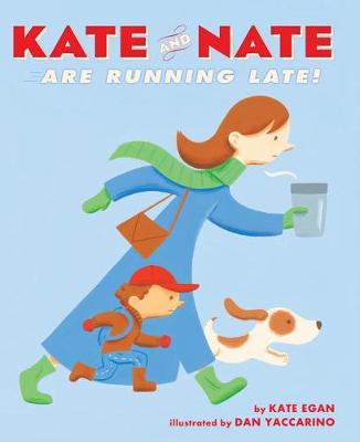 Book cover for Kate and Nate Are Running Late!
