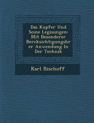 Book cover for Das Kupfer Und Seine Legisungen